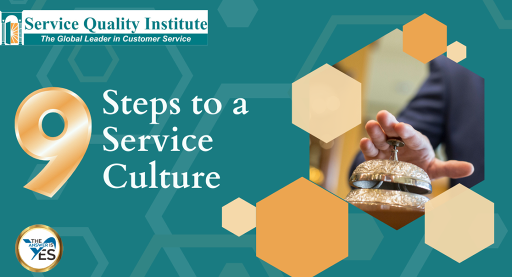 9 Steps to a Service Culture