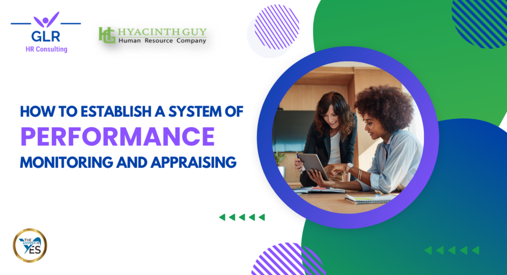 How to Establish a System of Performance Monitoring and Appraising